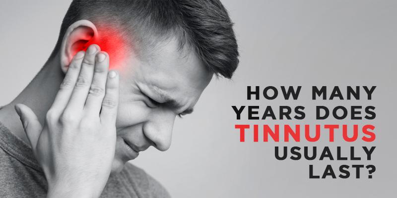 How long does tinnitus lasts
